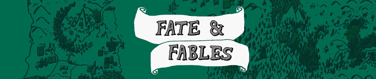 Fate & Fables