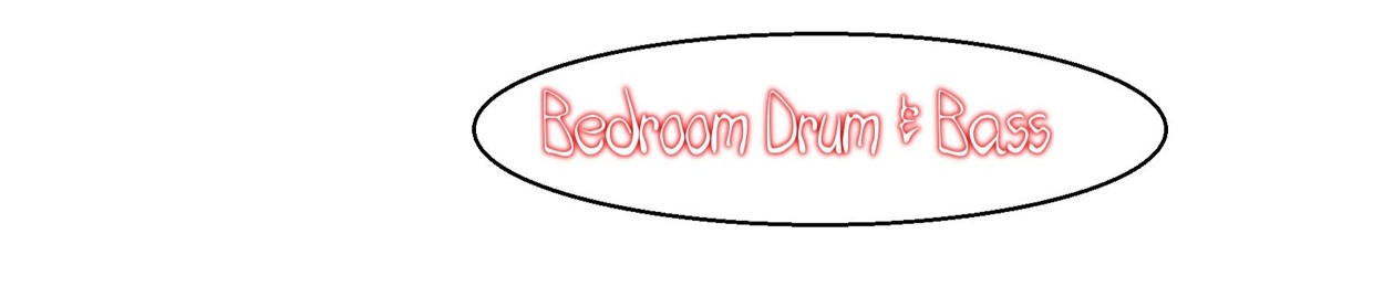 Bedroom Drum & Bass ::THE BUZZ::