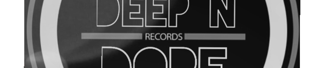 DEEP 'N' DOPE RECORDS