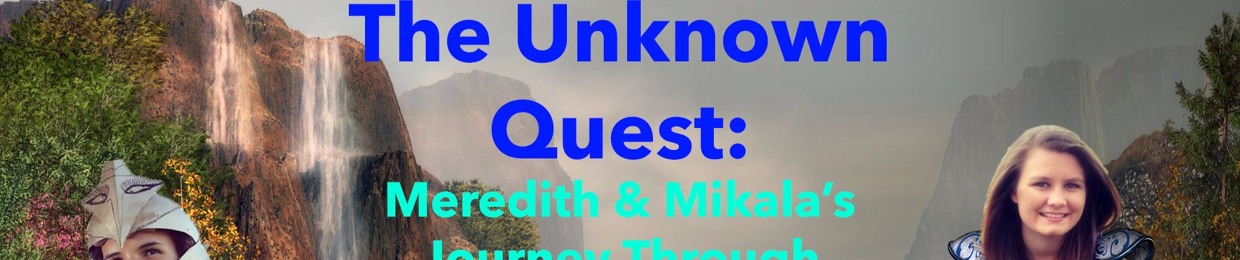 The Unknown Quest