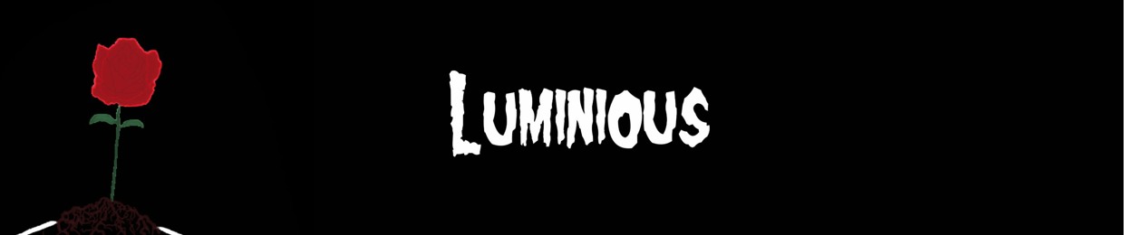 Luminious