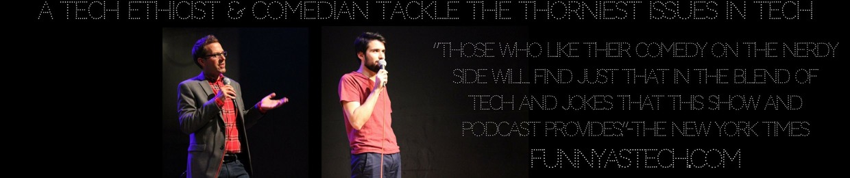 Funny as Tech