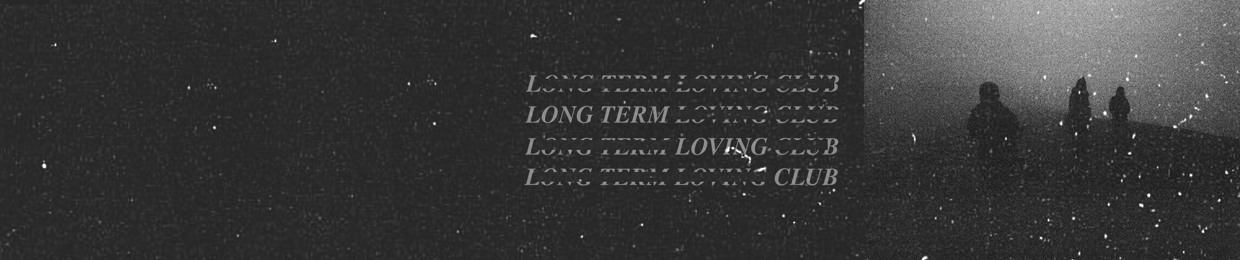 Long Term Loving Club