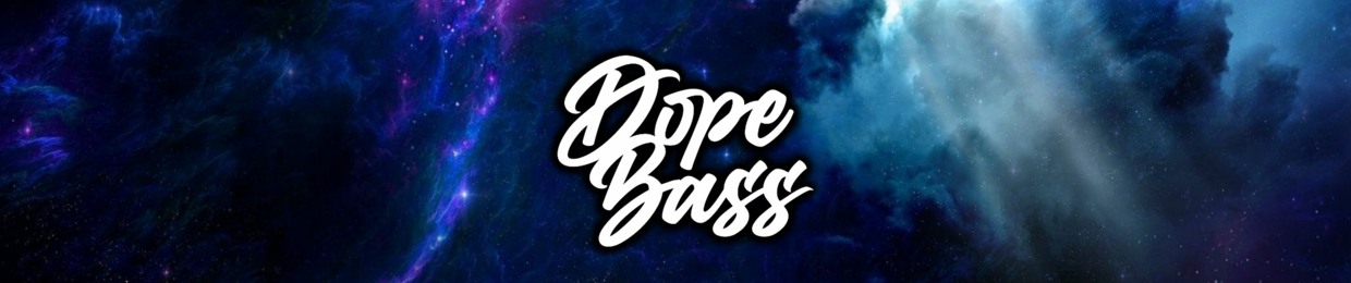 Dope Bass