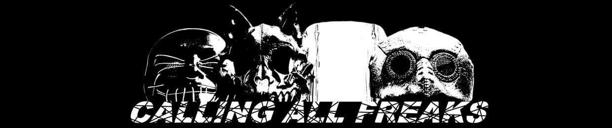 Calling All Freaks