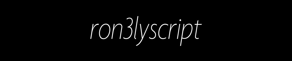 ron3lyscript