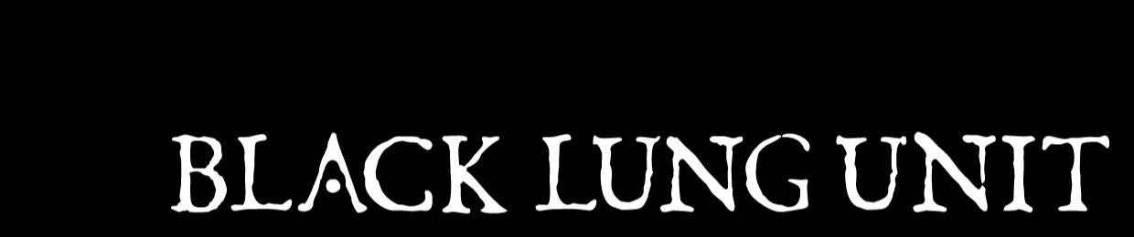 Black Lung Unit