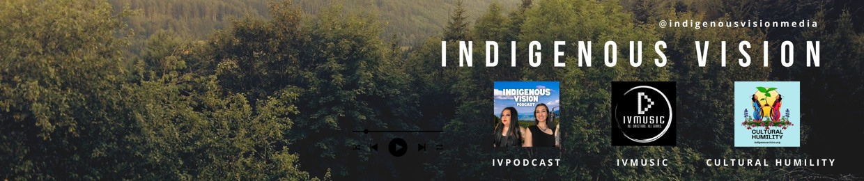Indigenous Vision | IVMedia