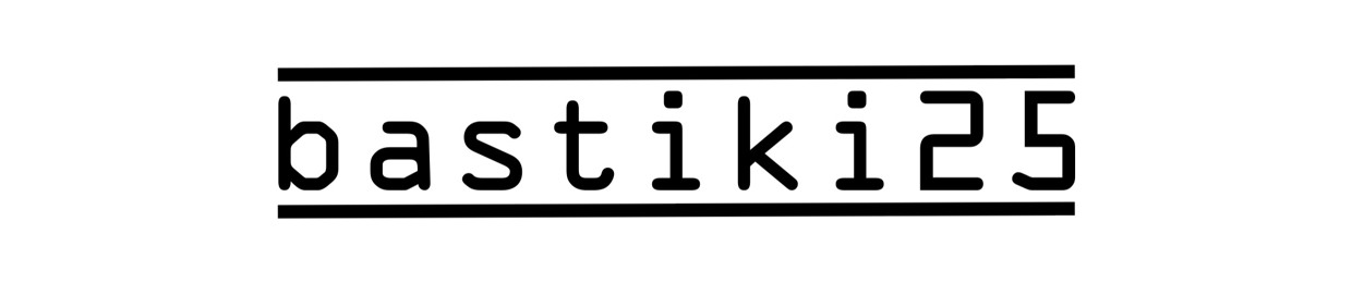 bastiki25