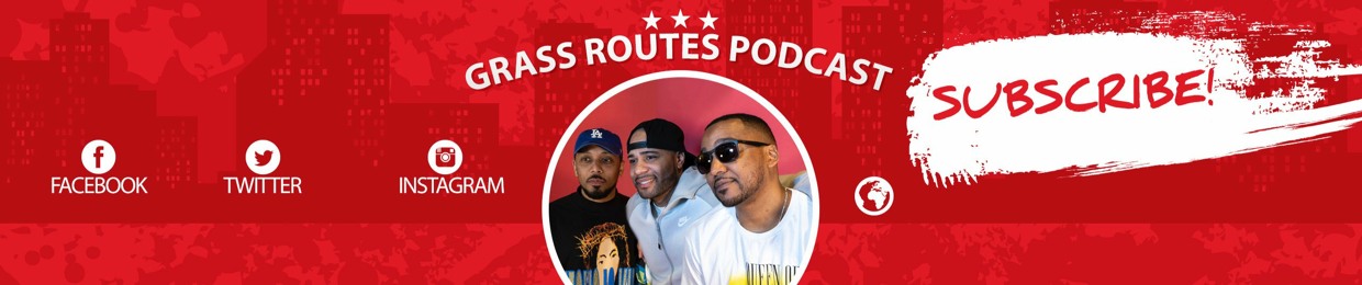 Grass Routes Podcast