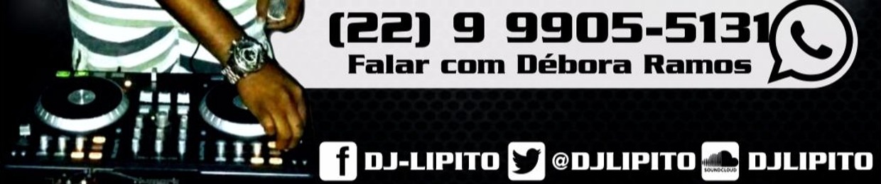 DJ Lipito de Rio das Ostras