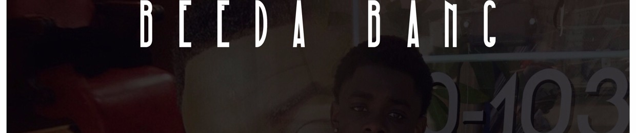 BEEDA BANG FIRST WEEK OUT