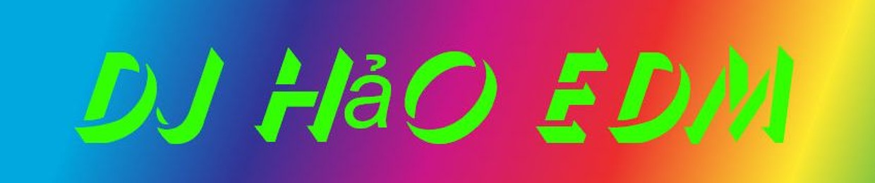 Dj Hảo EDM