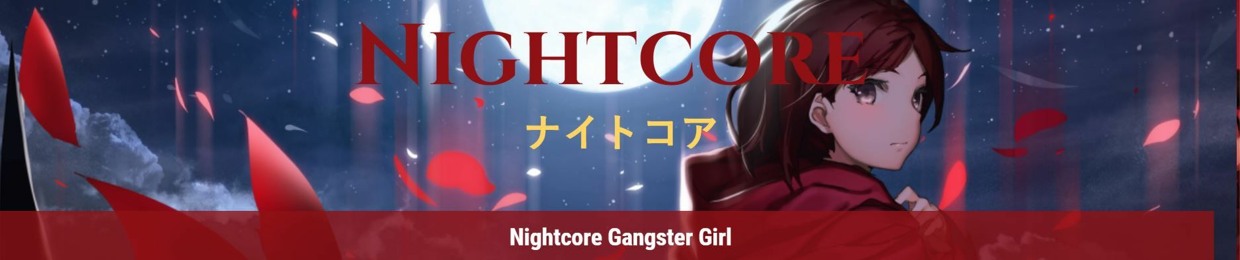 Nightcore Gangster Girl