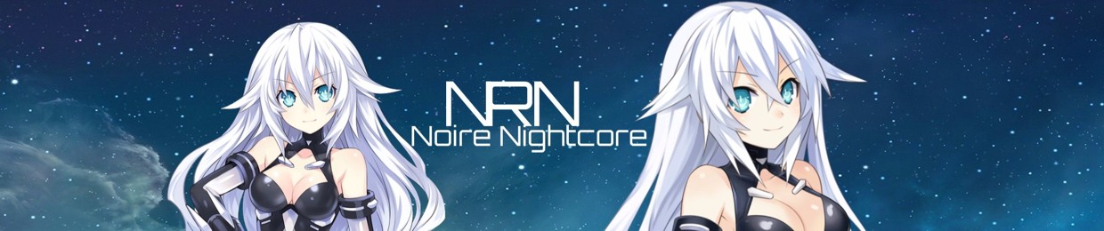 Noire Nightcore