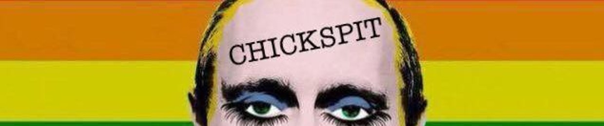 Chickspit