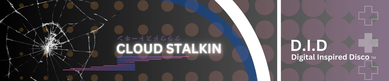 Cloud Stalkin