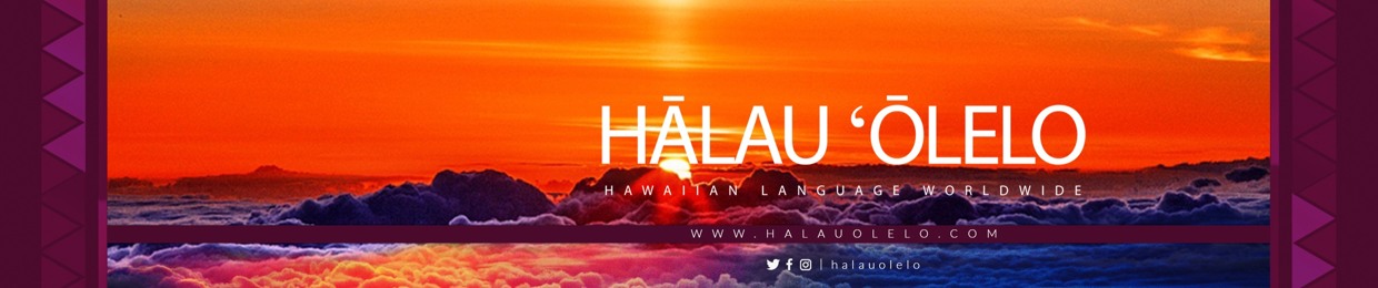 Hālau ʻŌlelo: Hawaiian Language Worldwide