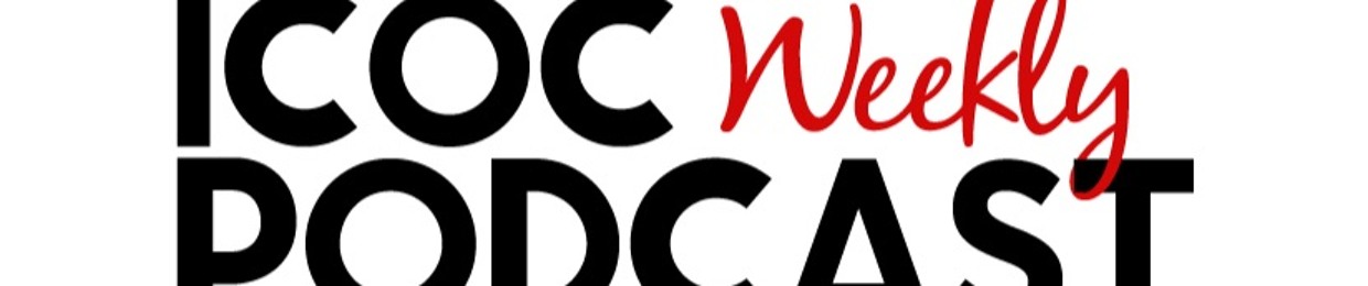ICOC Weekly Podcast
