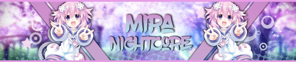 MiraNightCore