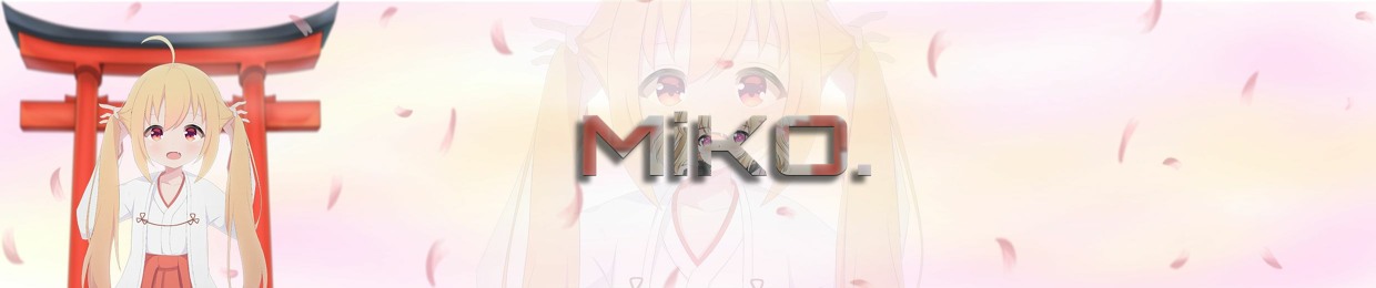 MiKO。