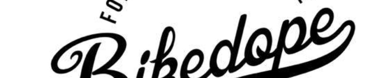BIKEDOPE