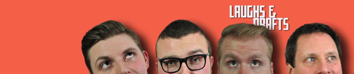 Laughs and Drafts Podcast