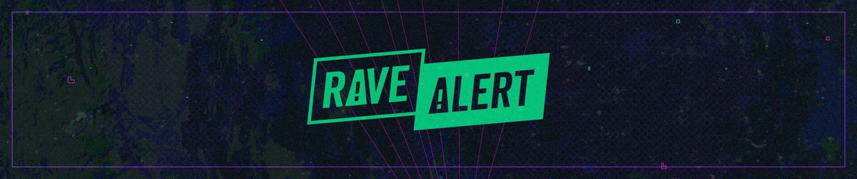 Rave Alert