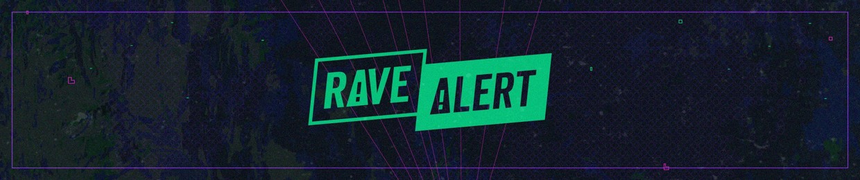 Rave Alert