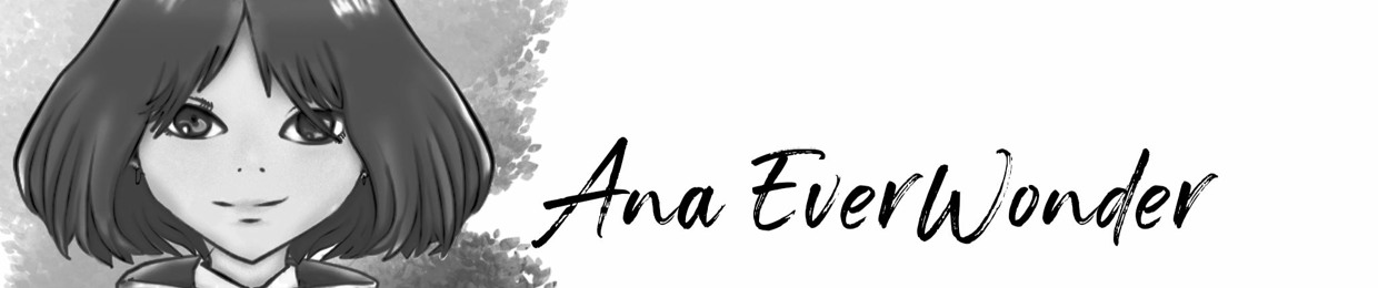 Ana Everwonder