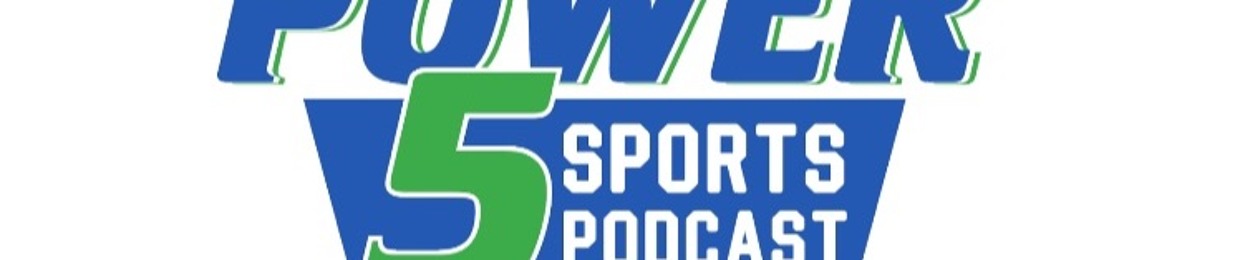 Power 5 sports podcast by Jake and Alex