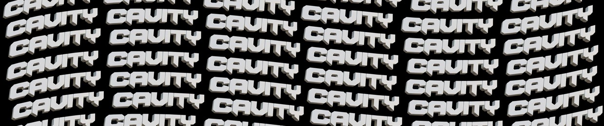 Cavity