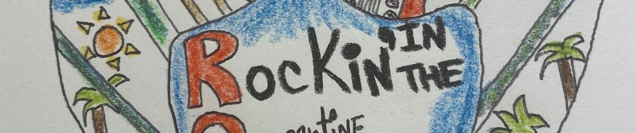 Rockin' In The Quarantine World