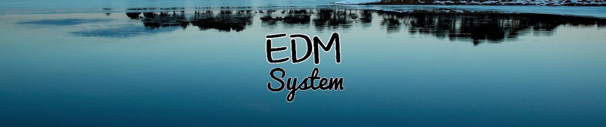 EDM System