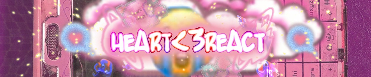 <3heartreact<3