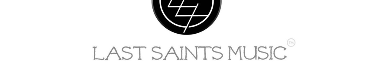 Last Saints Music Records.