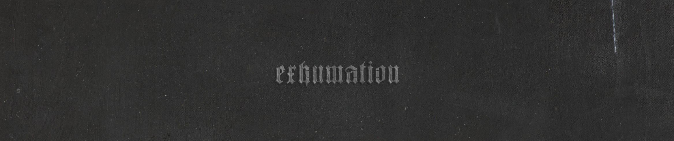 SoundCloud banner for @exhumation
