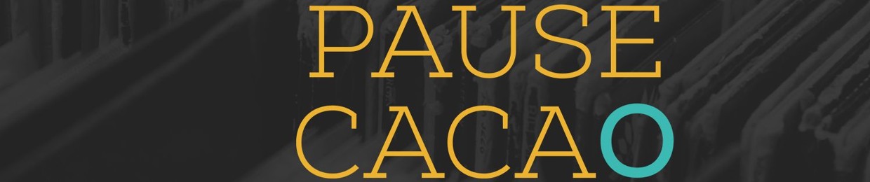 Pause Cacao
