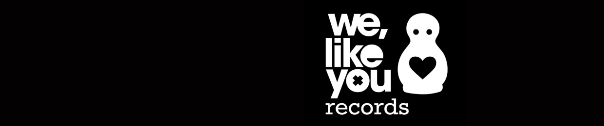 We Like You Records
