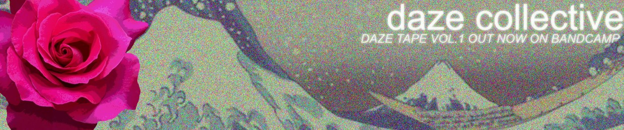 daze collective.