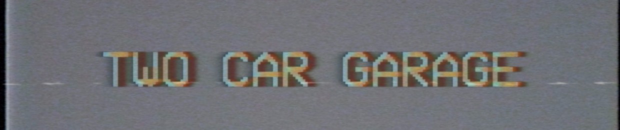 Live From The Two Car Garage