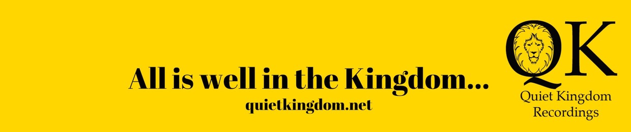 Quiet Kingdom Recordings