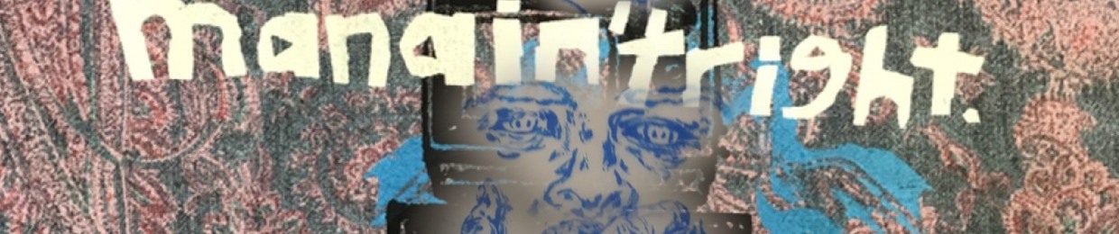 manain'tright