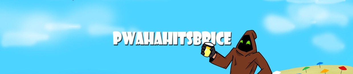 pwahahitsbrice
