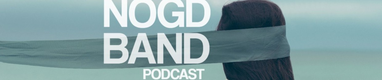 NoGDBand Podcast