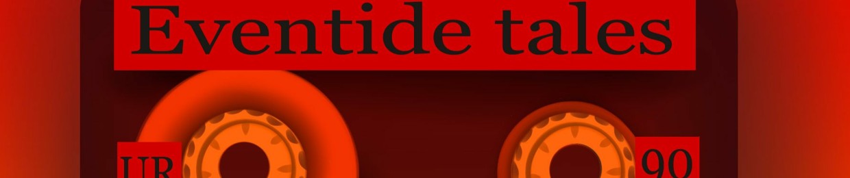 Eventide Tales