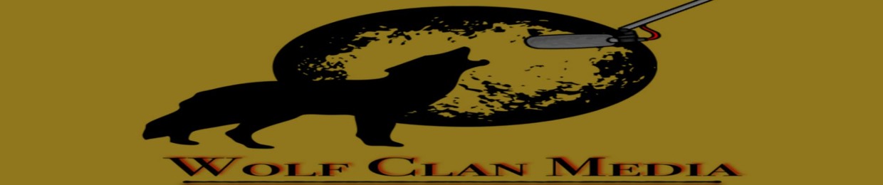 Wolf Clan Media (Podcast)