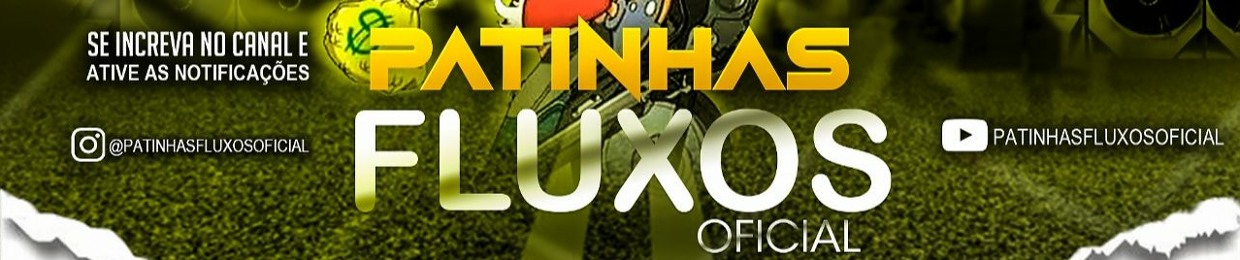 PATINHAS FLUXOS OFICIAL