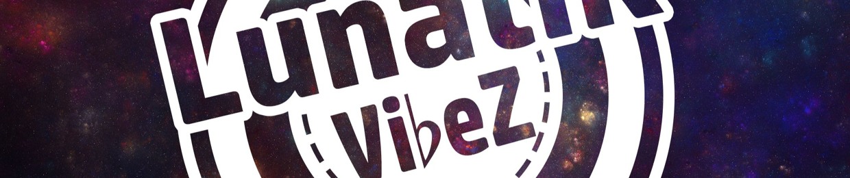 LunatiKVibeZ
