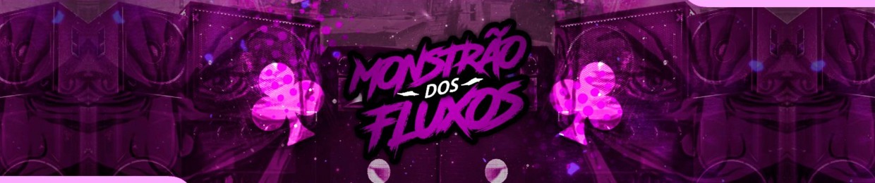 MONSTRÃO DOS FLUXOS